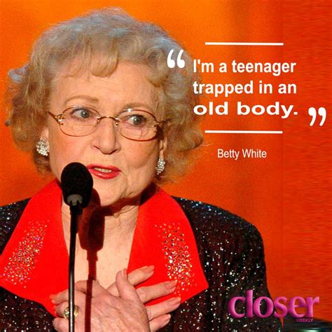 Betty Whites Best Quotes Read Her Funniest Lines On Her Birthday