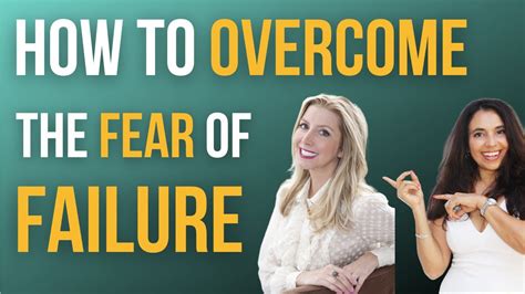How To Overcome The Fear Of Failure Youtube