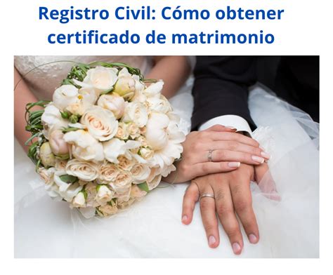 Registro Civil Cómo obtener certificado de matrimonio Rutificador Chile