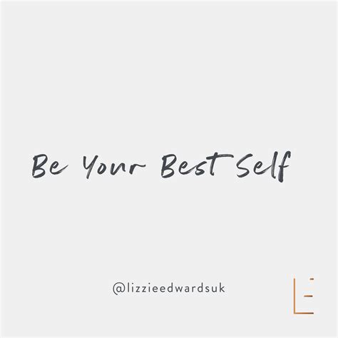 Be Your Best Self Quotes Shortquotescc