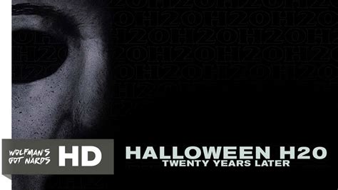 Halloween H20 Trailer 1998 Modernized Youtube