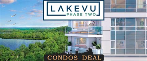 Lakevu Condos Phase 2 Plans And Prices Vip Access Condos Deal