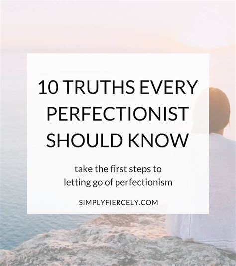 10 Truths Every Perfectionist Should Know Simply Fiercely