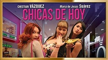 "CHICAS DE HOY" Pelicula completa en HD - YouTube