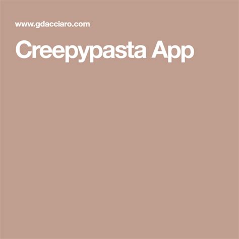Creepypasta App