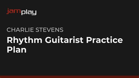Rhythm Guitarist Practice Plan Jamplay