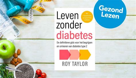 Gezond Lezen Leven Zonder Diabetes Van Roy Taylor Gezondheidsnet