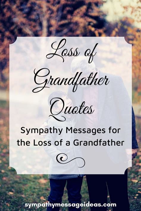 47 Of The Most Heartbreaking Loss Of Grandfather Quotes Sympathy Message Ideas