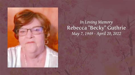 Rebecca Becky Guthrie Tribute Video