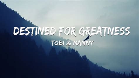 Tobi And Manny Destined For Greatness Lyrics Feat Janellé Youtube