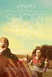 Short Term 12 (#1 of 6): Extra Large Movie Poster Image - IMP Awards
