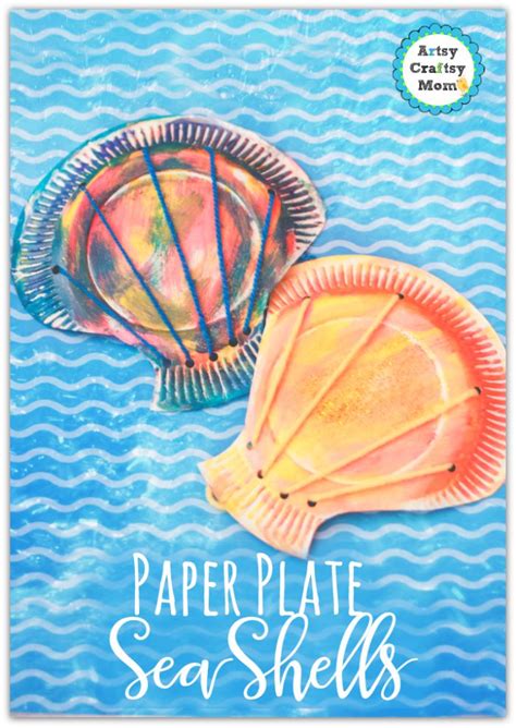 Paper Plate Seashell Craft For Preschoolers Artsy Craftsy Mom