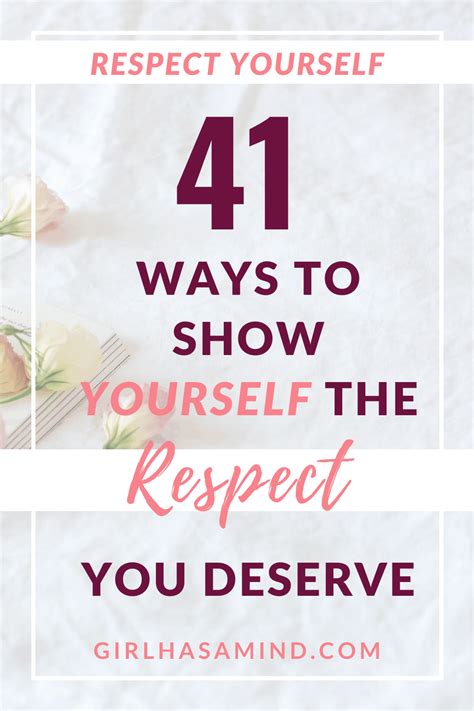 Girl Has A Mind Respecting Yourself 41 Ways To Show Yourself The