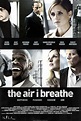 The Air I Breathe - Película 2007 - Cine.com