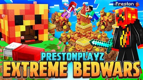 Prestonplayz Extreme Bed Wars By Firegames Minecraft Marketplace Map