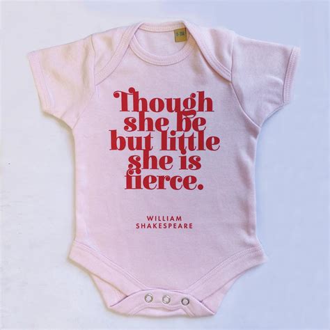 Though She Be But Little Bodysuit 6 12 Months The Literary T Shop