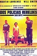 Dos policías rebeldes - SensaCine.com.mx