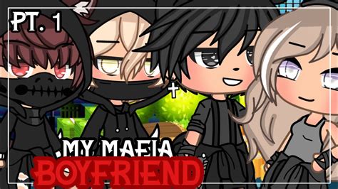 My Mafia Boyfriend Glmm Gacha Life Mini Movie Part 1 Youtube