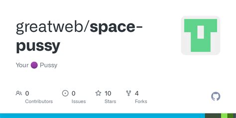 Github Greatweb Space Pussy Your 🟣 Pussy