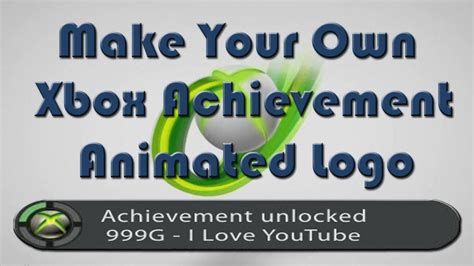 How To Make Your Own Spoof Xbox 360 Achievement Unlocked Animated Logo
