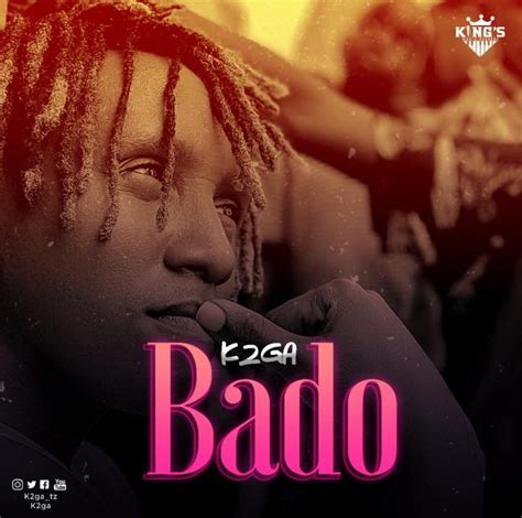 Audio L K2ga Bado L Download Dj Kibinyo