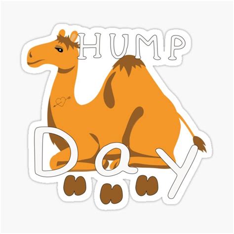 Camel Funny Design And Hump Day Sticker By Hamid09 Redbubble