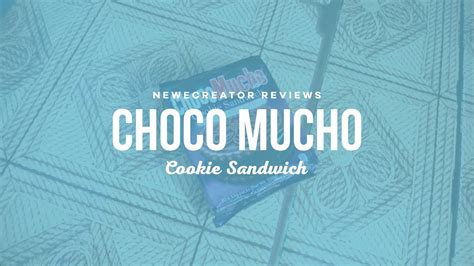 Choco Mucho Cookie Sandwich Review Youtube