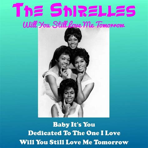 Download The Shirelles Will You Still Love Me Tomorrow 1961 Single