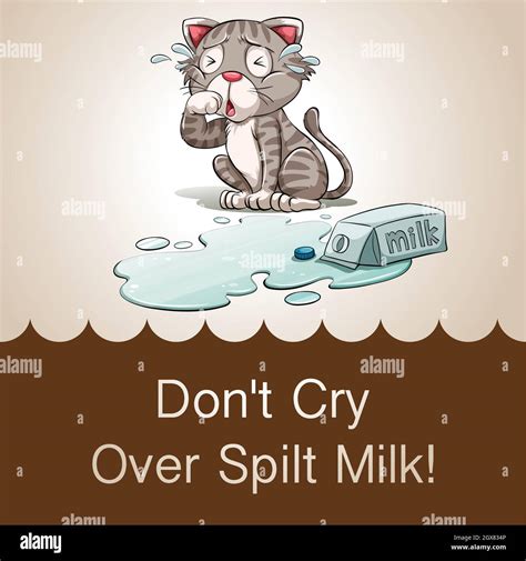 Dont Cry Over Spilt Milk Stock Vector Image And Art Alamy