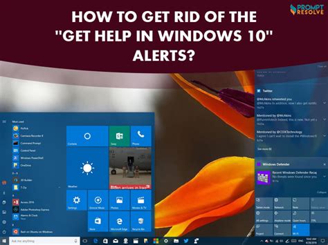 How To Get Rid Of The Get Help In Windows 10 Alerts Prompt Resolve