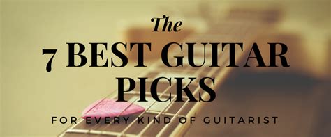 The 7 Best Guitar Picks For Every Kind Of Guitarist Cool Guitar Picks