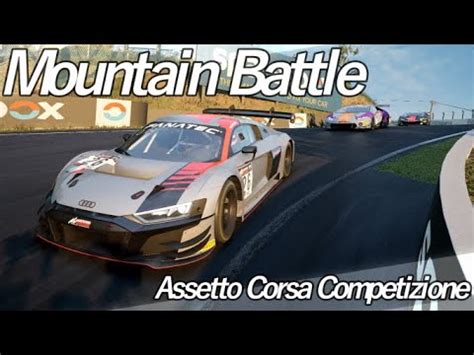 Assetto Corsa Competizione Mountain Battle YouTube