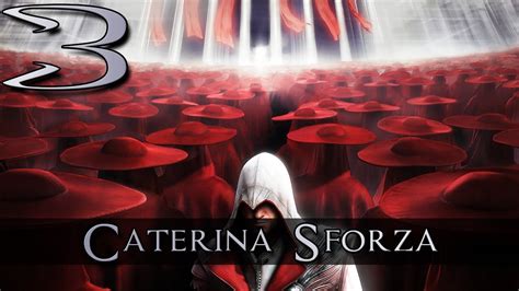 Caterina Sforza Assassins Creed Brotherhood 03 Youtube