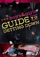 The Boys & Girls Guide to Getting Down - stream