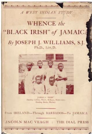 Whence The Black Irish Of Jamaica By Joseph J Williams