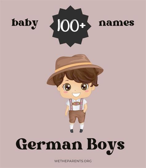 100 German Boy Names Accompanied By Meanings Wetheparents