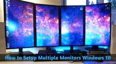 How To Setup Multiple Monitors Windows 10 Top Monitor Guide
