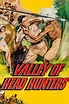 Valley of Head Hunters (1953) - Posters — The Movie Database (TMDB)