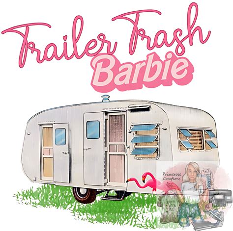Trailer Trash Barbie Primerose Creations