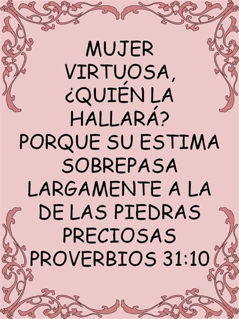 Mujer Virtuosa Proverbios Mujer Virtuosa Frases Proverbios Proverbios