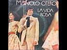 Manolo Otero - La vida rosa (La Vie en Rose) - 1978 - YouTube