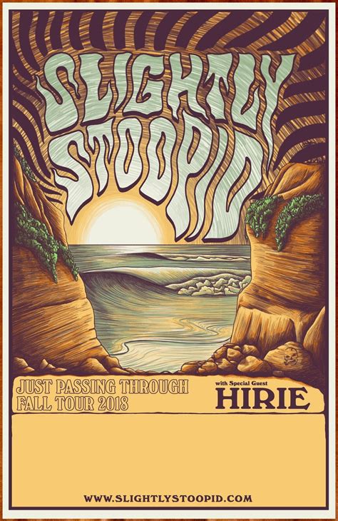 Slightly Stoopid Just Passing Through Fall Tour 2018 Ltd Ed Rare Poster Hirie Ebay