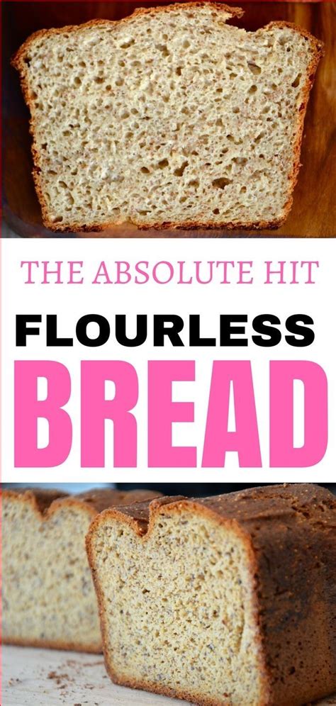 FLOURLESS BREAD A MUST TRY AND HOW TO PREP IT RECIPE Flourless Bread Flourless Fun Baking