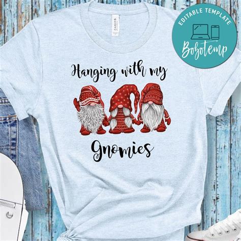 Hanging With My Gnomies Christmas Gnomes T Shirt Createpartylabels