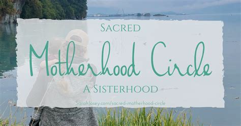 sacred motherhood circle sarah josey