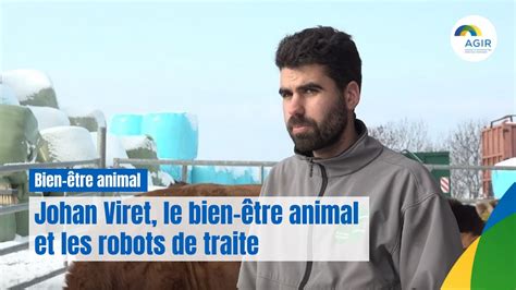 Johan Viret Le Bien être Animal Et Les Robots De Traite Youtube