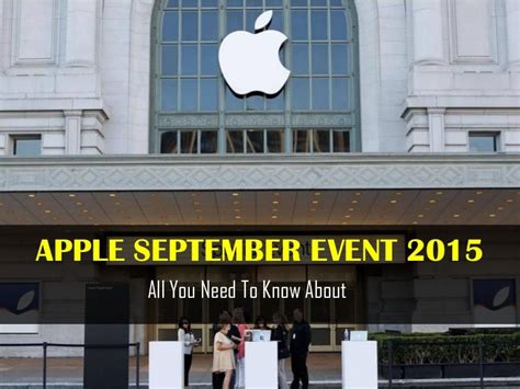 All You Need To Know About Apples September Event 2015