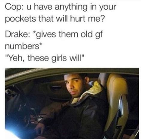 12 Hilarious Drake Memes That Will Make You Sad And Then Laugh