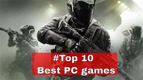 Top 10 Best Pc Games Games Of The Year Best Games To Play 2017 2016