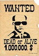 Wanted: Dead or Alive, 1.000.000. $ - UNT Digital Library